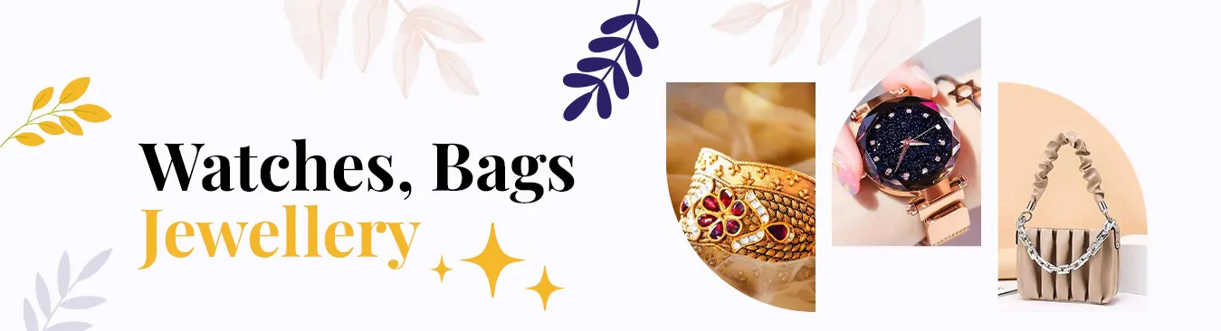 Watches, Bags & Jewellery